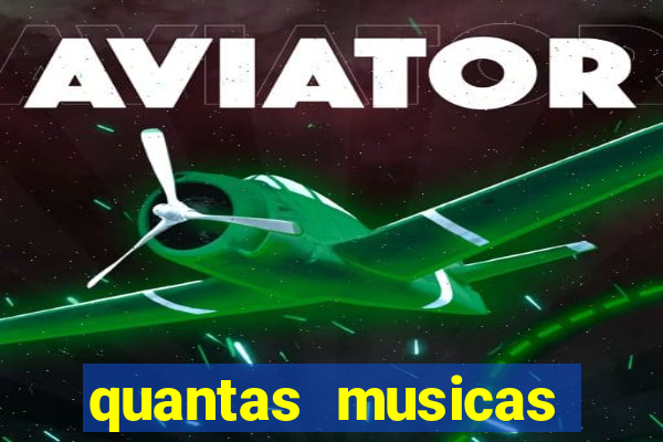 quantas musicas existem no mundo